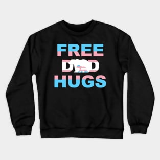 Free Dad Hugs LGBTQ+ Crewneck Sweatshirt